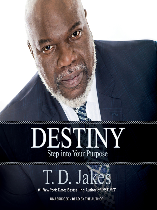 Title details for Destiny Daily Readings by T. D. Jakes - Available